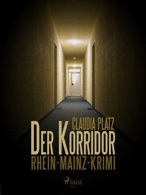 cover image of Der Korridor--Rhein-Mainz-Krimi (Ungekürzt)